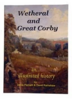 Wetheral and Great Corby by D. R Perriam and Ramshaw Paperback