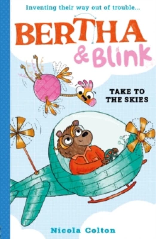 Bertha and Blink: Take to the Skies Paperback / softback