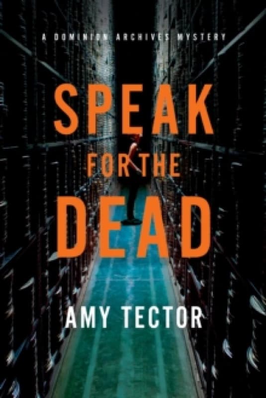 Speak for the Dead : A Dominion Archives Mystery Paperback / softback