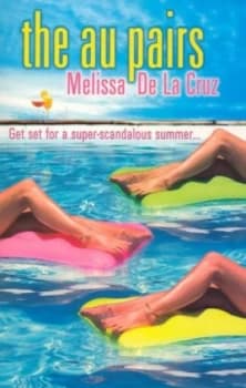 The Au Pairs by Melissa De La Cruz Book
