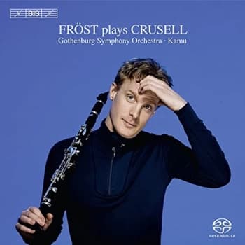 Martin Fröst - Crusell: Clarinet Concertos CD