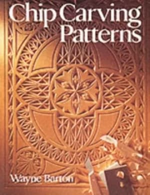 Chip carving patterns by Wayne Barton