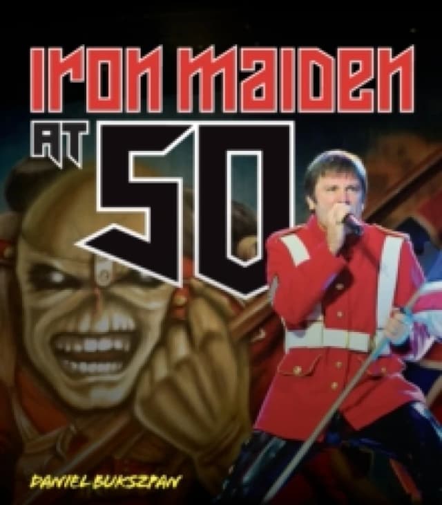 Iron Maiden at 50. Hardback. By Daniel Bukszpan Books
