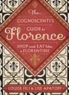 cognoscentis guide to florence shop and eat like a florentine