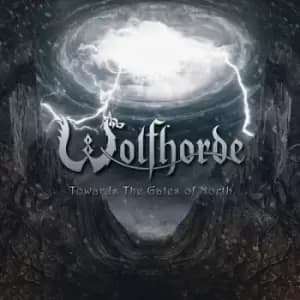 Towards the Gate of North by Wolfhorde CD Album