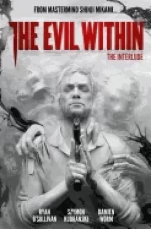 evil within volume 2 the interlude