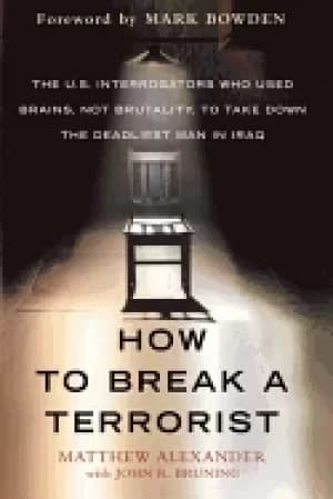 how to break a terrorist