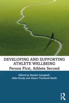Developing and Supporting Athlete WellbeingPerson First Athlete Second