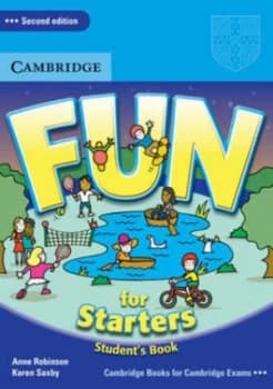 Fun for Starters. Students Book by Anne Robinson Paperback