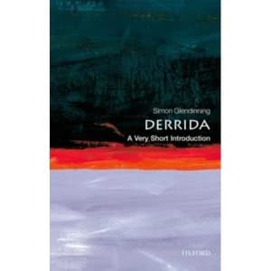 Derrida: A Very Short Introduction by Dr. Simon Glendinning (Paperback, 2011)