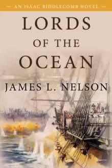 Lords of the Ocean : An Isaac Biddlecomb Novel 4