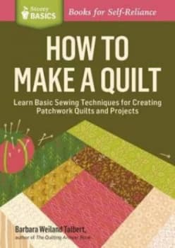 How to Make a Quilt by Barbara Weiland Talbert Paperback