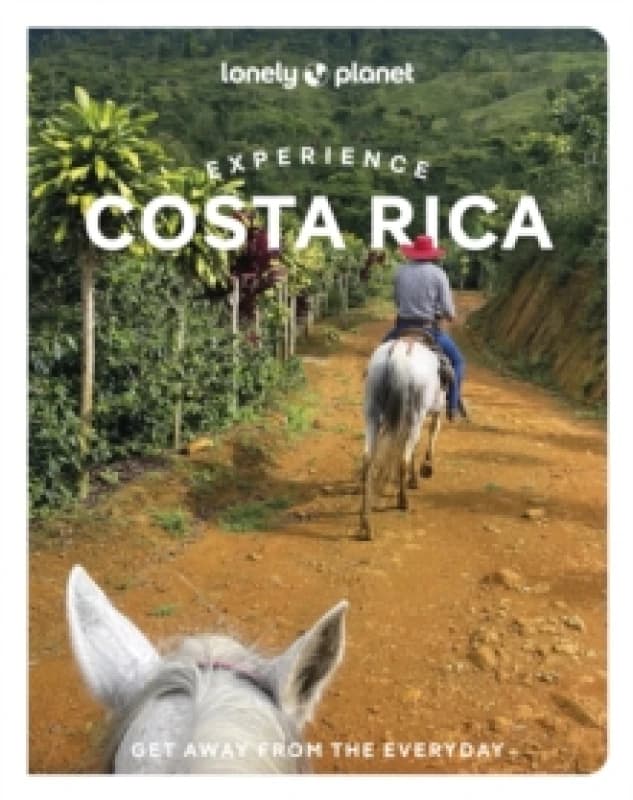 Lonely Planet Experience Costa Rica Paperback / softback