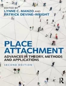 Place Attachment : Advances in Theory, Methods and Applications