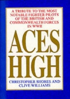 Aces High by Christopher F Shores and Clive Williams Book