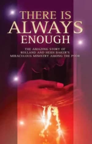 Theres Always Enough by Rolland Baker