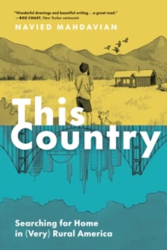 This Country : Searching for Home in (Very) Rural America Paperback / softback