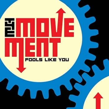 The Movement - FOOLS LIKE YOU (BONUS EDITION) CD