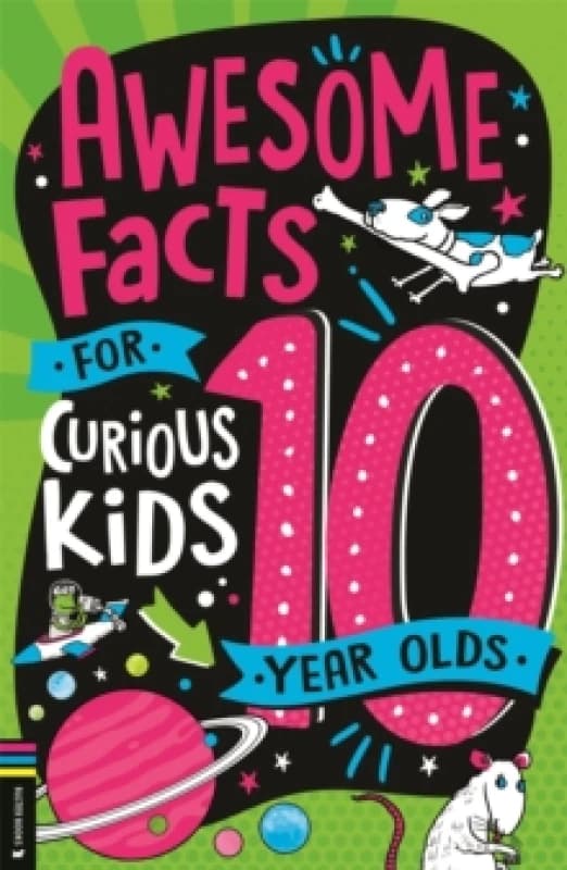 Awesome Facts for Curious Kids: 10 Year Olds Paperback / softback