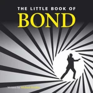 The Little Book of Bond by Michael Heatley Hardback