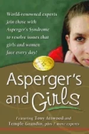 aspergers and girls world renowned experts join those with aspergers syndro
