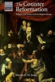 The Counter Reformation by Martin D. W. Jones Paperback