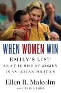 when women win emilys list and the rise of women in american politics
