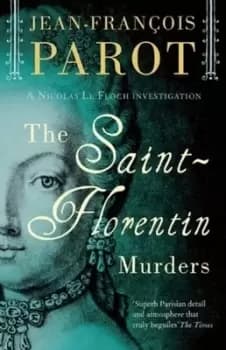 The Saint-Florentin murders by Jean-Fran+ois Parot