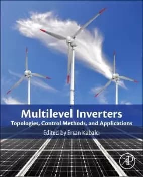 Multilevel Inverters by Ersan Kabalci
