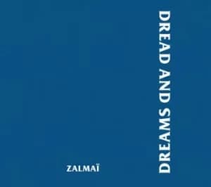 Dread and Dreams by Zalma