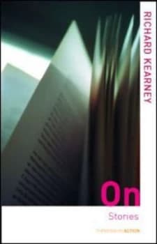 On Stories by Richard Kearney Paperback