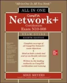 CompTIA Network+ Certification All-in-One Exam Guide, Eighth Edition (Exam N10-008)