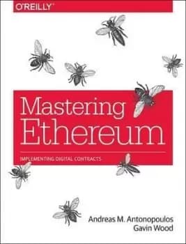 Mastering Ethereum by Andreas Antonopoulos