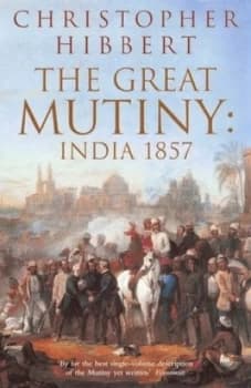 The Great Mutiny by Christopher Hibbert Paperback