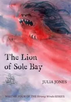 The lion of Sole Bay by Julia Jones