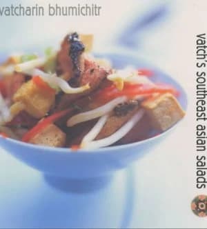 Vatchs Southeast Asian Salads by Vatcharin Bhumichitr and Filgate Paperback