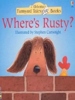 Wheres Rusty by Heather Amery and Stephen Cartwright and Jenny Tyler Paperback