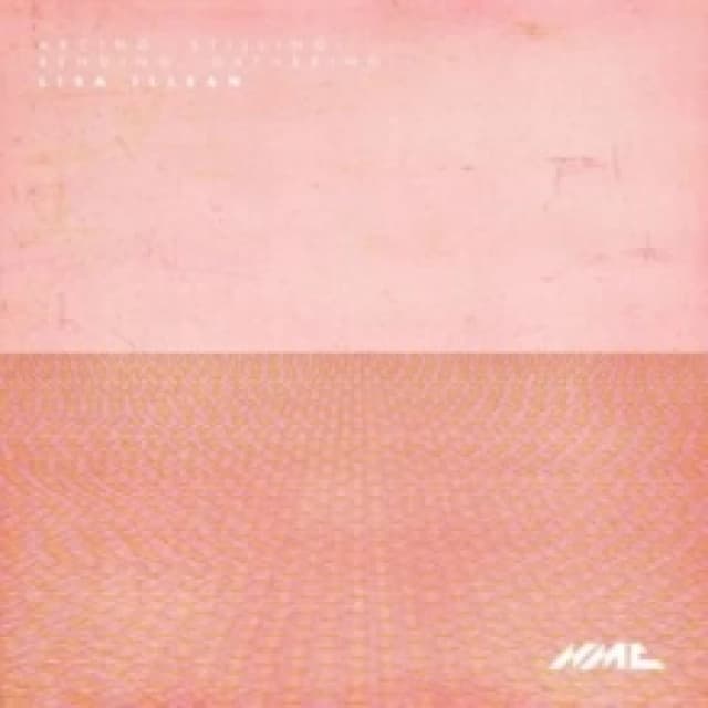 Lisa Illean: Arcing, Stilling, Bending, Gathering CD / Album