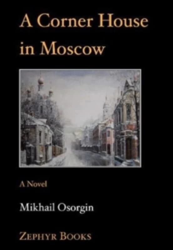 A Corner House in Moscow Paperback / softback