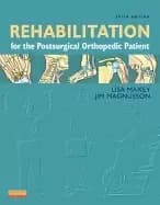 rehabilitation for the postsurgical orthopedic patient