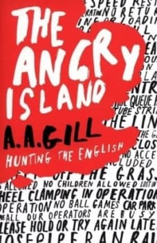 The Angry Island by A.A. Gill Paperback