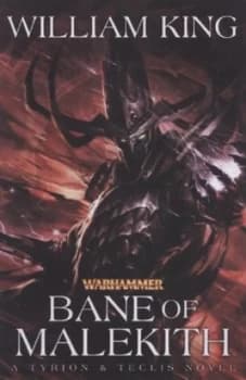 Bane of Malekith by William King Hardback