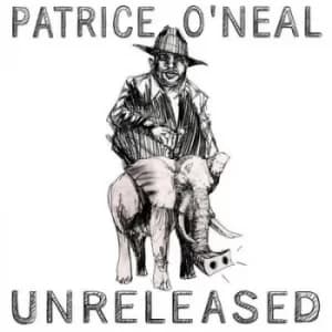 Unreleased by Patrice O'Neal CD Album