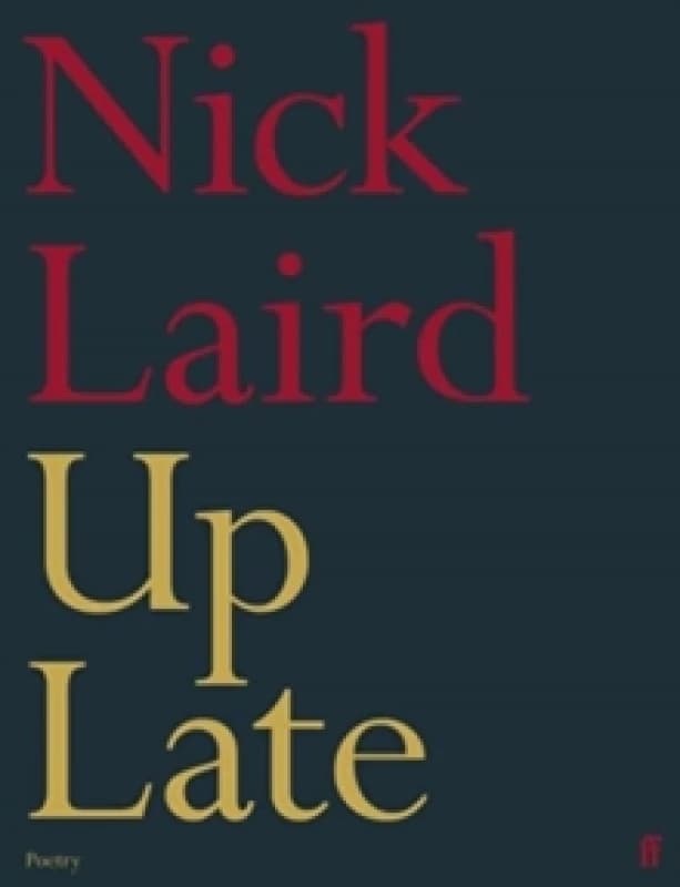Up Late. Paperback. By Nick Laird Books