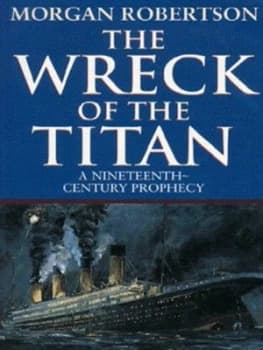 The Wreck of the Titan by Morgan Robertson Paperback
