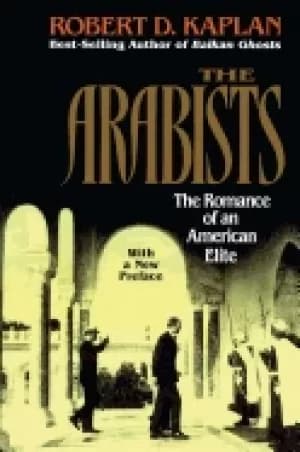 arabists the romance of an american elite