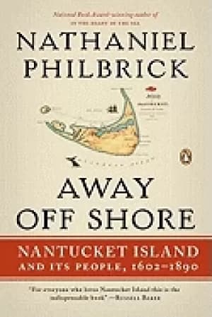 away off shore nantucket island and its people 1602 1890