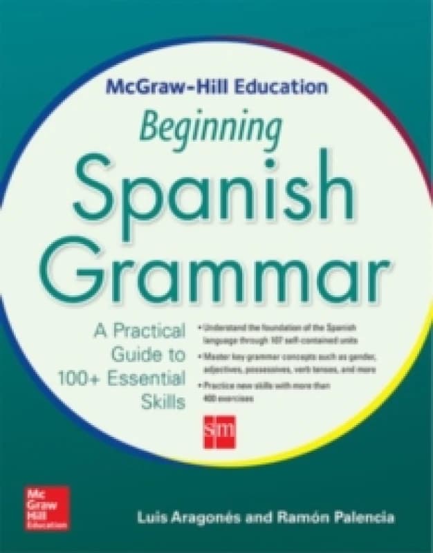 McGraw-Hill Education Beginning Spanish Grammar. Paperback. By Luis Aragones, Ramon Palencia Books