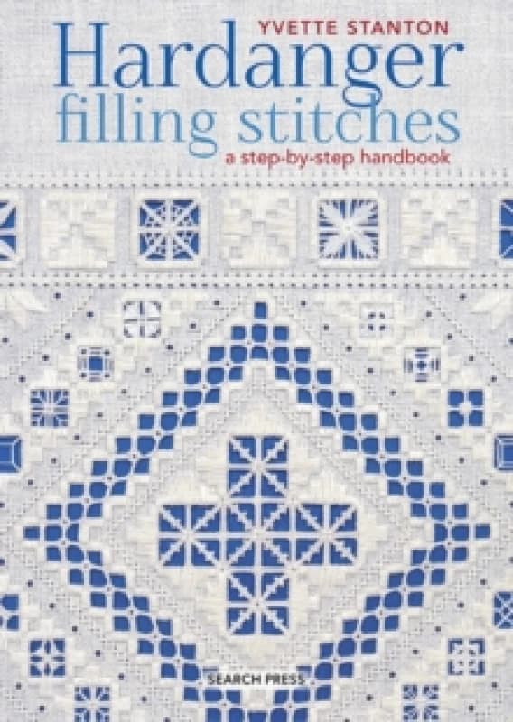 Hardanger Filling Stitches : A Step-by-Step Handbook Paperback / softback