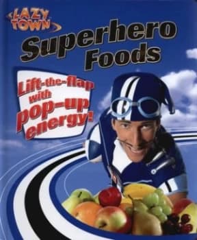 Superhero Foods Hardback